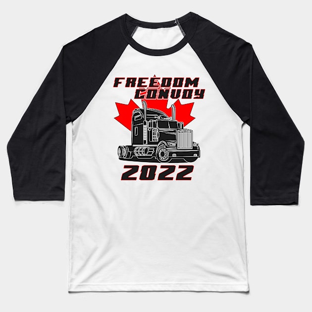 Freedom Convoy 2022 Baseball T-Shirt by BuzzBox